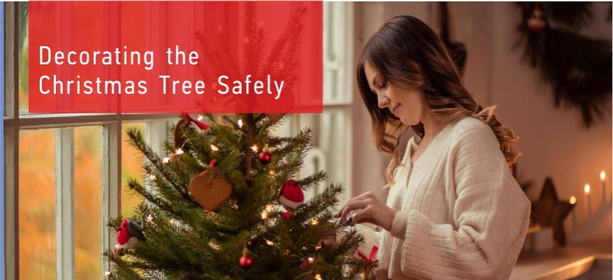 Tips for the Safe Use of Christmas Decorations Tips for the Safe Use of Christmas Decorations